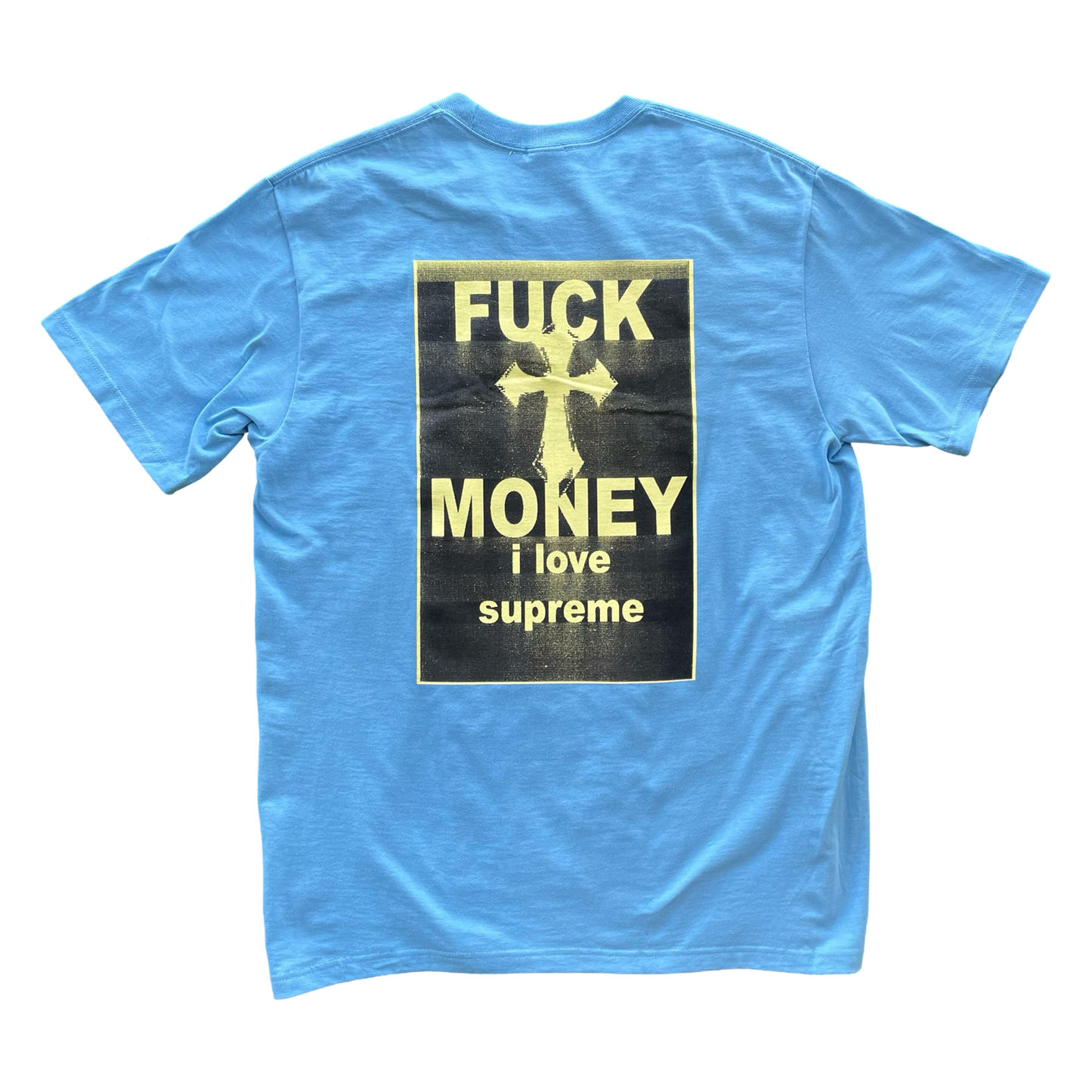 Supreme Fuck Money Tee